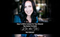 How To Write Content For Your Résumé – The Easiest Formula (S2 – Ep13/20)