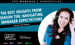 The Best Insights from Season Ten: Navigating Manager Expectations