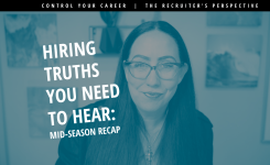 Hiring Truths You Need to Hear: Mid-Season Recap