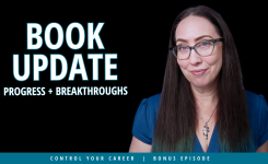 Writing A Career Book: Updates, Breakthroughs & Lessons Learned